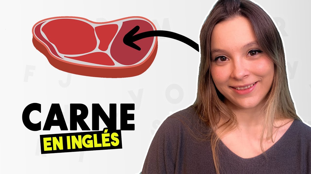 cómo se dice carne en inglés