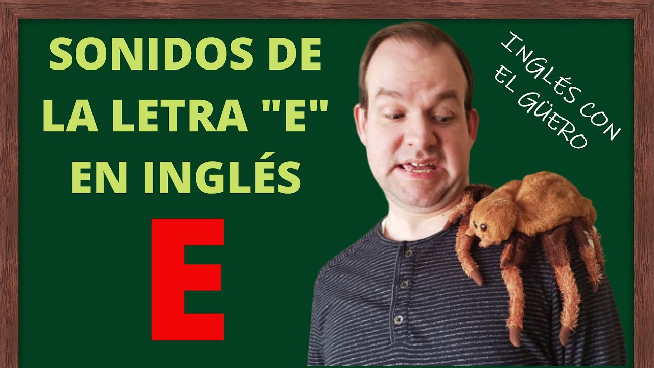 como se dice e en ingles