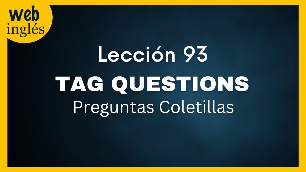 ejemplos de conversaciones en ingles con tag questions