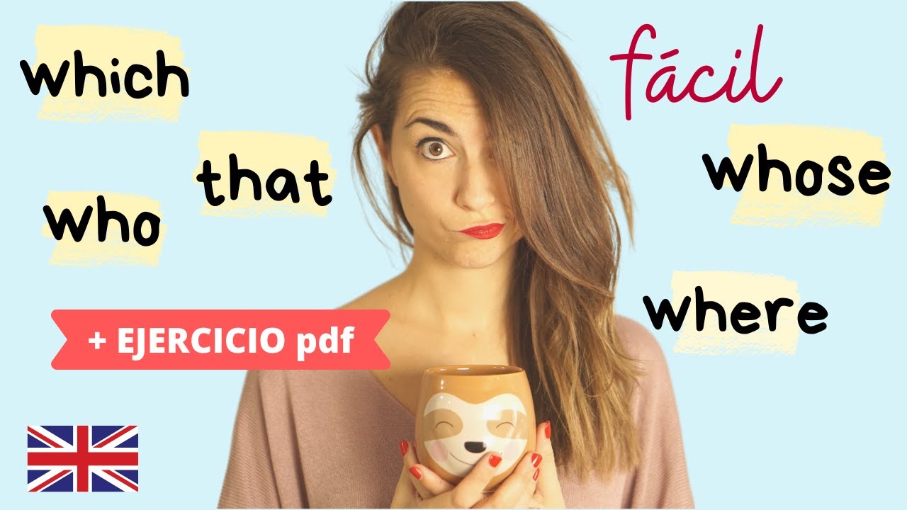 ejercicios con los pronombres relativos en ingles