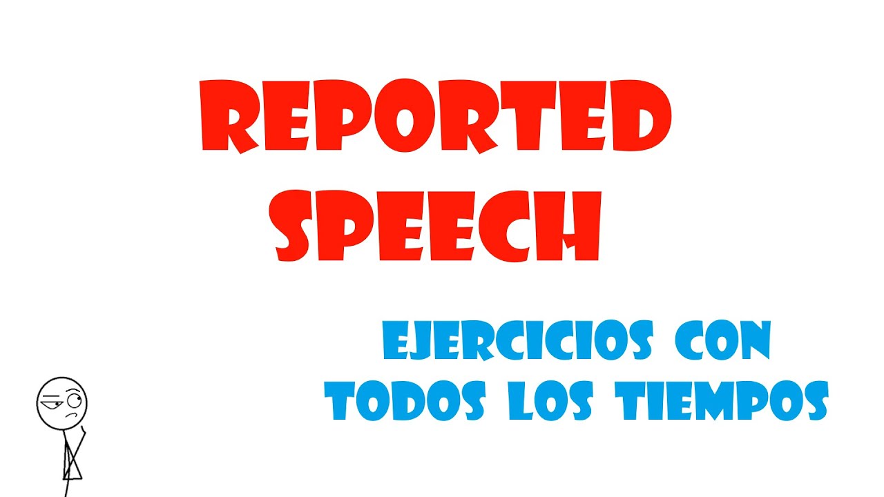 ejercicios de reported speech con soluciones