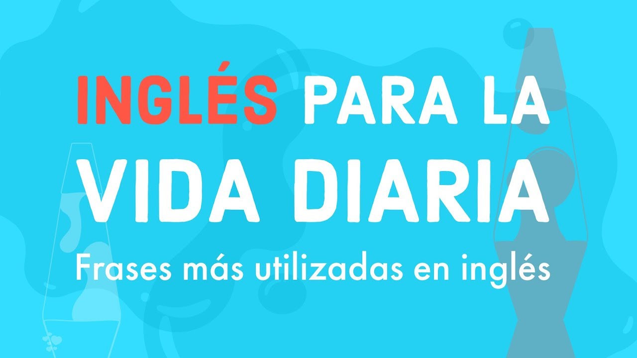 frases de la vida en ingles
