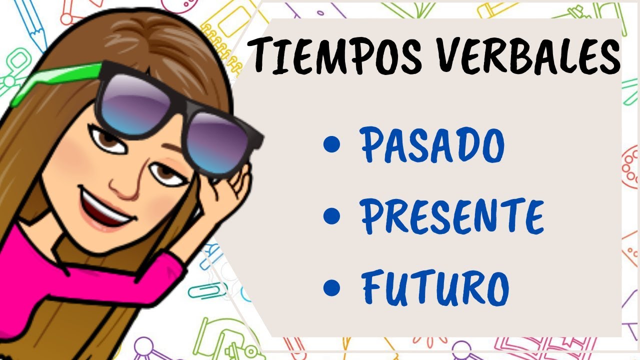 verbos en pasado presente y futuro