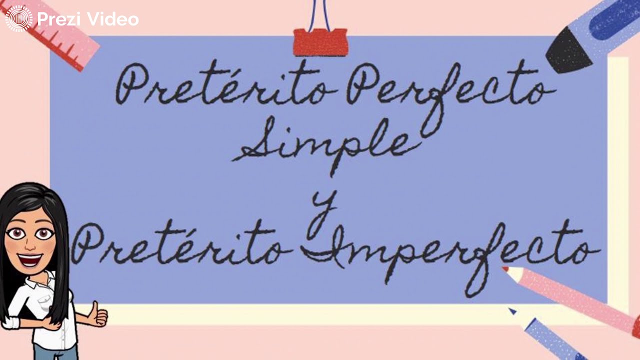 preterito perfecto simple y preterito imperfecto