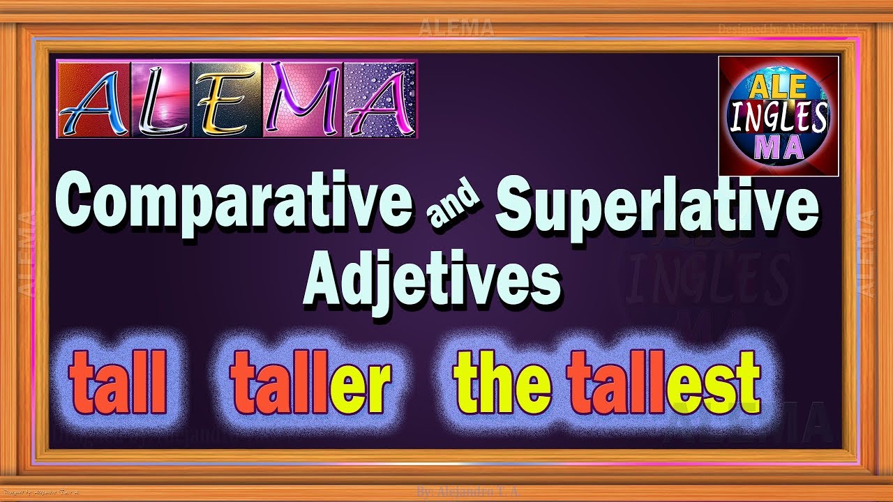 tabla de adjetivos en ingles comparativos y superlativos